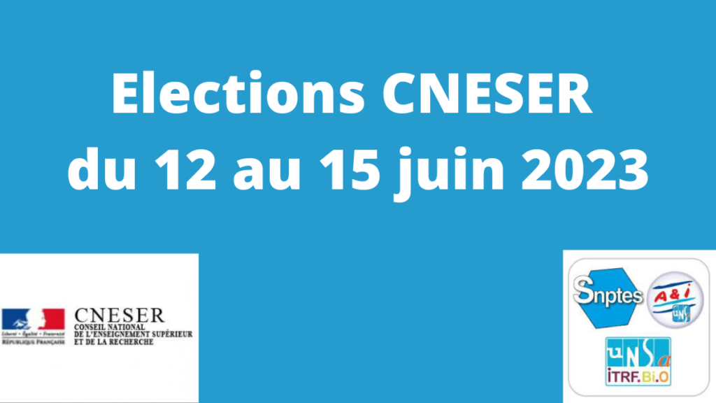 Elections Pour Le Renouvellement Du CNESER UNSA ITRF BI O Le